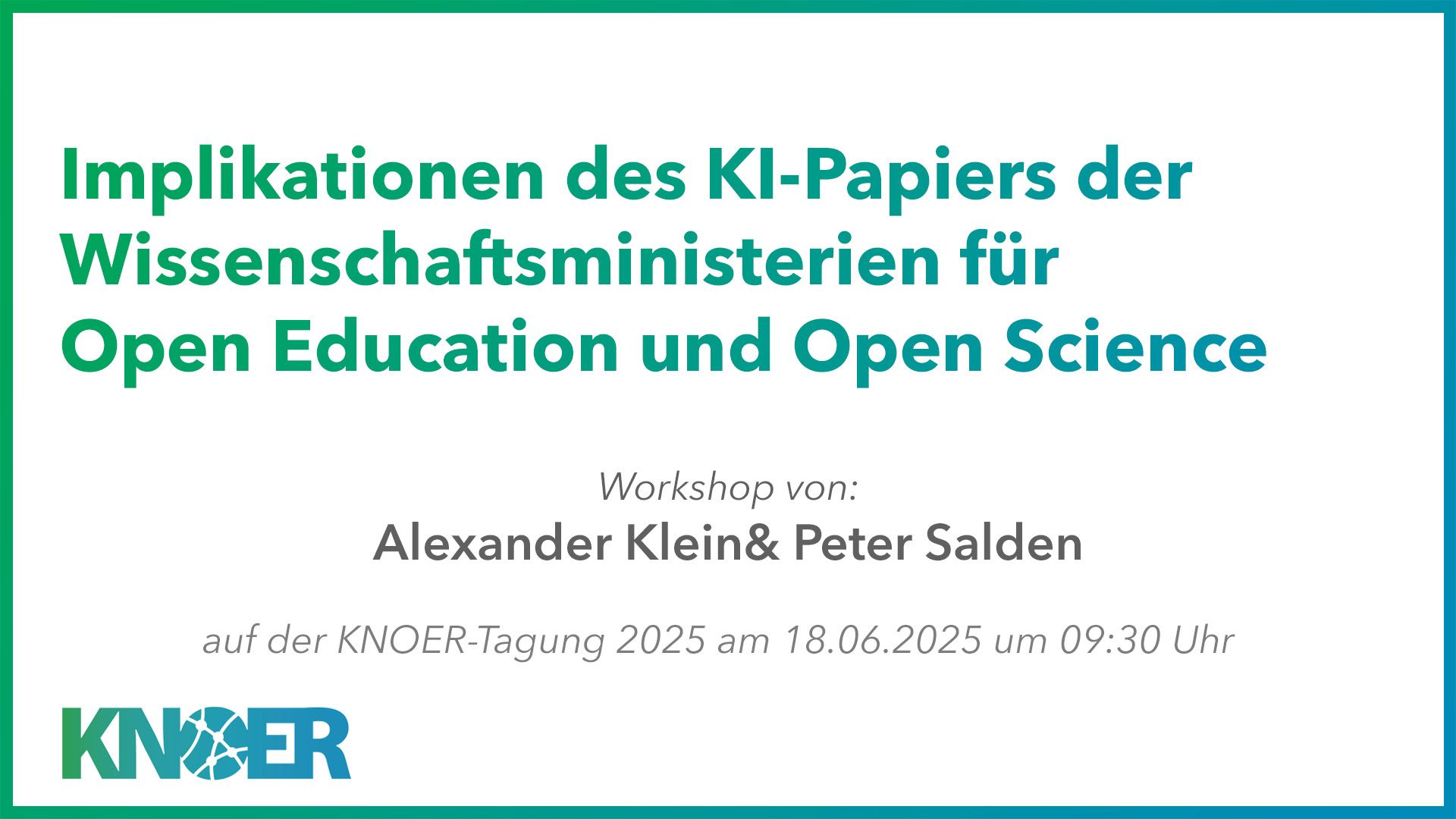 Implications of the science ministries’ AI paper for open education and open science – workshop with Peter Salden and Alexander Klein